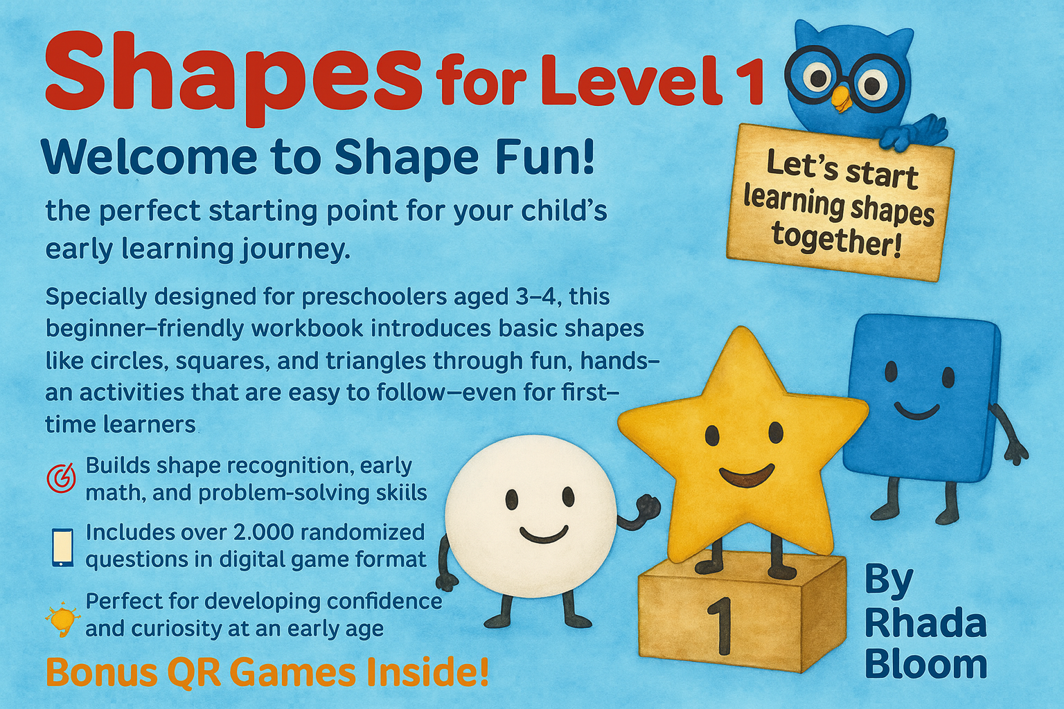 Shape Fun! Level 1 – Preschool Shapes Workbook with QR Code Games: Learn Circles, Squares & Triangles Through Interactive Play