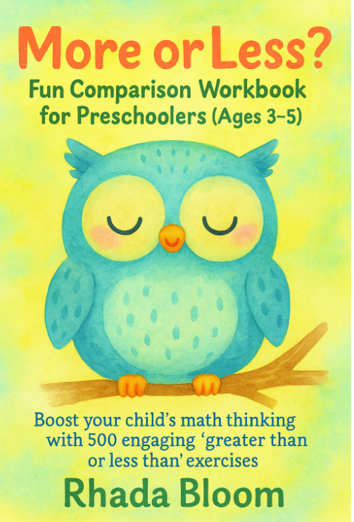 More or Less?: A Fun Preschool Math Workbook to Learn Greater Than, Less Than, and Equal To with Pictures (Ages 3–5)