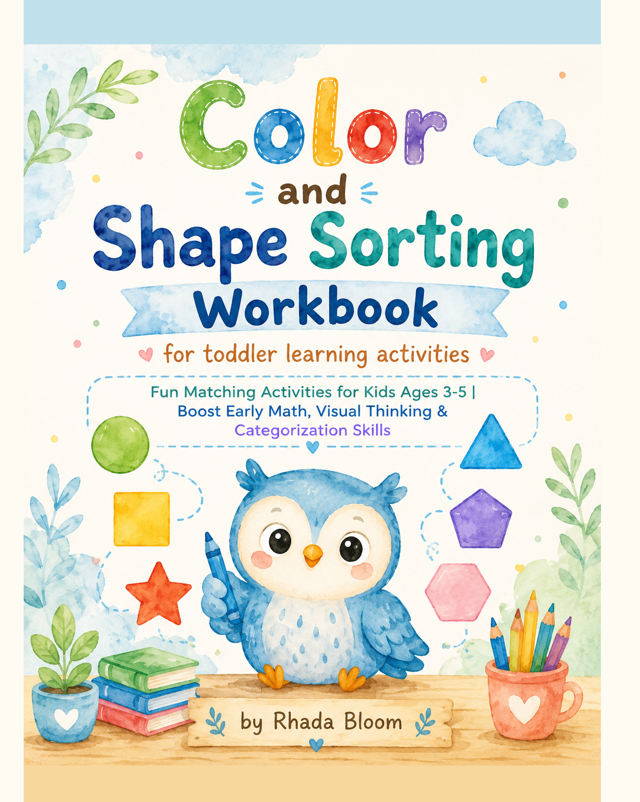 Color and Shape Workbook for Toddlers and Preschoolers